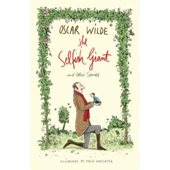 The Selfish Giant and Other Stories