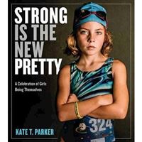 Strong is the New Pretty