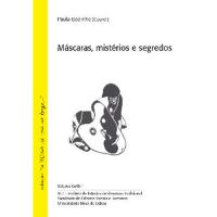 Máscaras, Mistérios e Segredos
