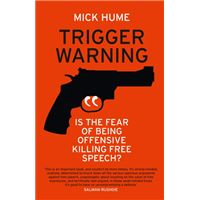 Trigger Warning - Is the Fear of Being Offensive Killing Free Speech?