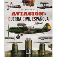 Atlas Ilustrado de la Aviación en la Guerra Civil Española