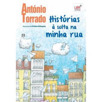 Histórias à Solta na Minha Rua