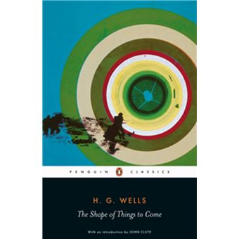 The Shape of Things to Come