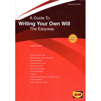 guide-to-writing-your-own-will-grant-james-compra-livros-na-fnac-pt