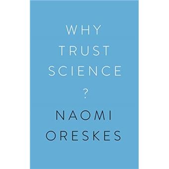 Why Trust Science Oreskes Naomi Compra Livros Na Fnac Pt