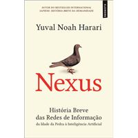 Nexus - História Breve das Redes de Informação da Idade da Pedra à Inteligência Artificial