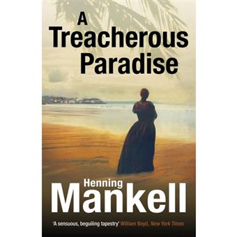 A Treacherous Paradise