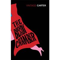 The Bloody Chamber And Other Stories