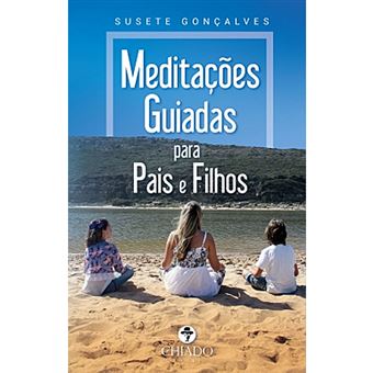 Meditações Guiadas Para Pais e Filhos