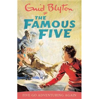The Famous Five - Five Go Adventuring Again