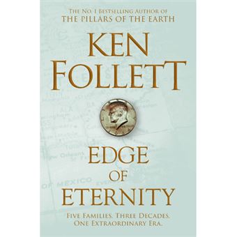 The Century Trilogy - Book 3: Edge of Eternity