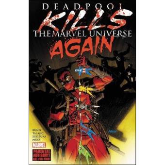 Deadpool Kills the Marvel Universe Again