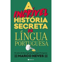 A Incrível História Secreta Língua Portuguesa