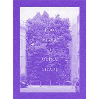 Lisboa Mesma Outra Cidade II