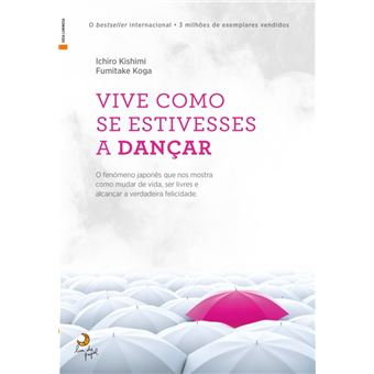Vive Como Se Estivesses a Dançar