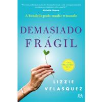 Demasiado Frágil