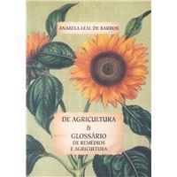 De Agricultura & Glossário de Remédios e Agricultura