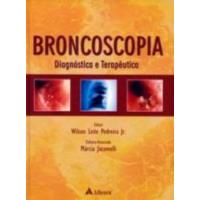 Broncoscopia Diagnostica e Terapêutica
