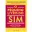 O Pequeno Livro do Sim_0