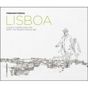Lisboa - O Que o Turista Deve Ver
