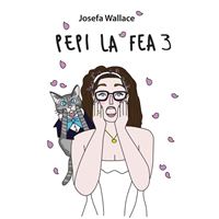 Pepi la fea 3