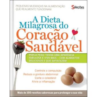 Dieta Milagrosa Para o Coração