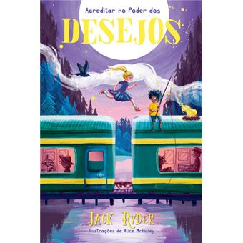 Acreditar no Poder dos Desejos - 1