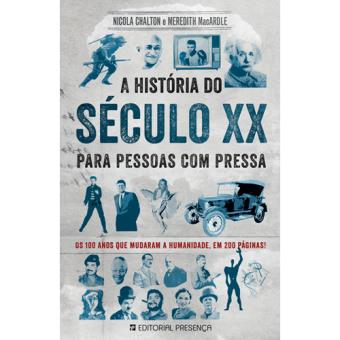 A História do Século XX Para Pessoas com Pressa