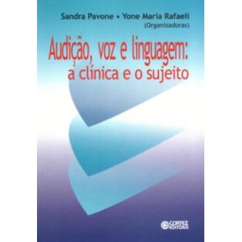 Audição, Voz e Linguagem