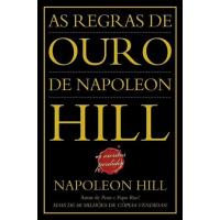 As Regras de Ouro de Napoleon Hill