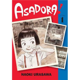 Asadora!, Vol. 1 : 1 - Brochado - Naoki Urasawa - Compra Livros Na Fnac.pt