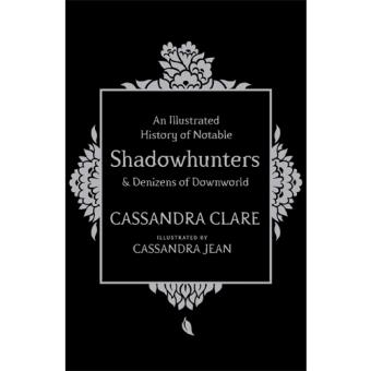 An Illustrated History of Notable Shadowhunters and Denizens of Downworld