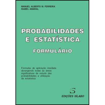 Probabilidades e Estatística - Formulário