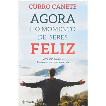 Agora é o Momento de Seres Feliz - 1
