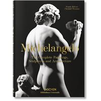 Michelangelo. The Complete Paintings, Sculptures and Architecture