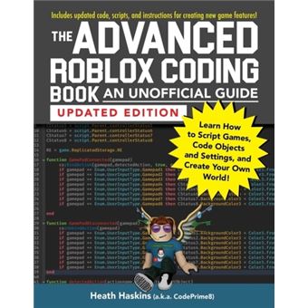 The Advanced Roblox Coding Book: An by Haskins, Heath