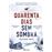 Quarenta Dias sem Sombra_0