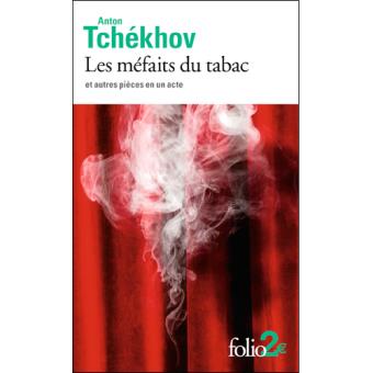 Les Méfaits du Tabac et Autres Pièces en un Acte