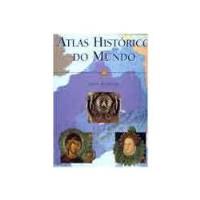 ATLAS HISTORICO DO MUNDO
