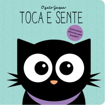 O Gato Gaspar: Toca e Sente