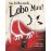 Não Tenhas Medo, Lobo Mau!_0