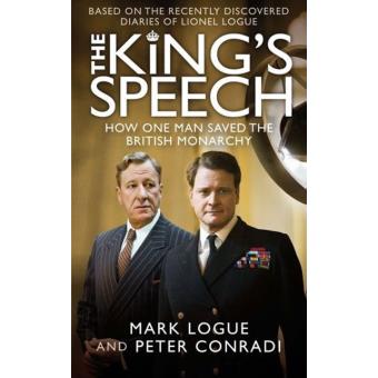 The King's Speech - Brochado - Mark Logue, LOGUE,  MARK************************, Peter Conradi - Compra Livros na
