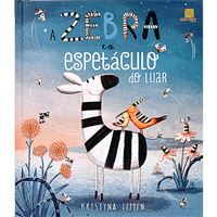 A Zebra e o Espetáculo do Luar