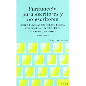 Puntuación Para Escritores y no Escritores
