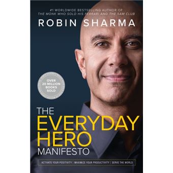 The Everyday Hero Manifesto: Activate Your Positivity, Maximize Your  Productivity, Serve the World - Mentorist app