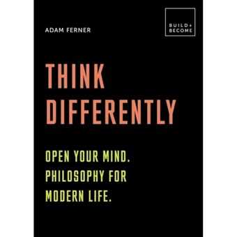 Think differently: open your mind.