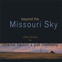 Beyond The Missouri Sky - 2LP