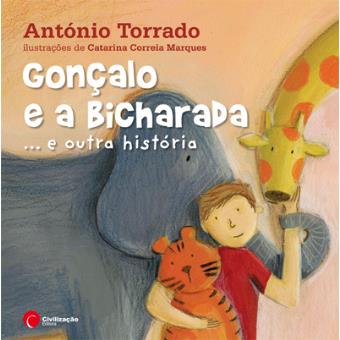 Gonçalo e a Bicharada… e Outra História - António Torrado ...