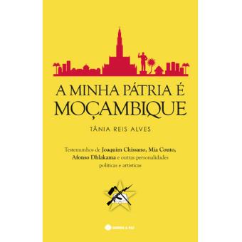 A Minha Pátria é Moçambique