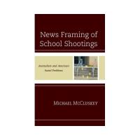 News framing of school shootings